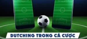 Ưu điểm của Dutching trong cá cược